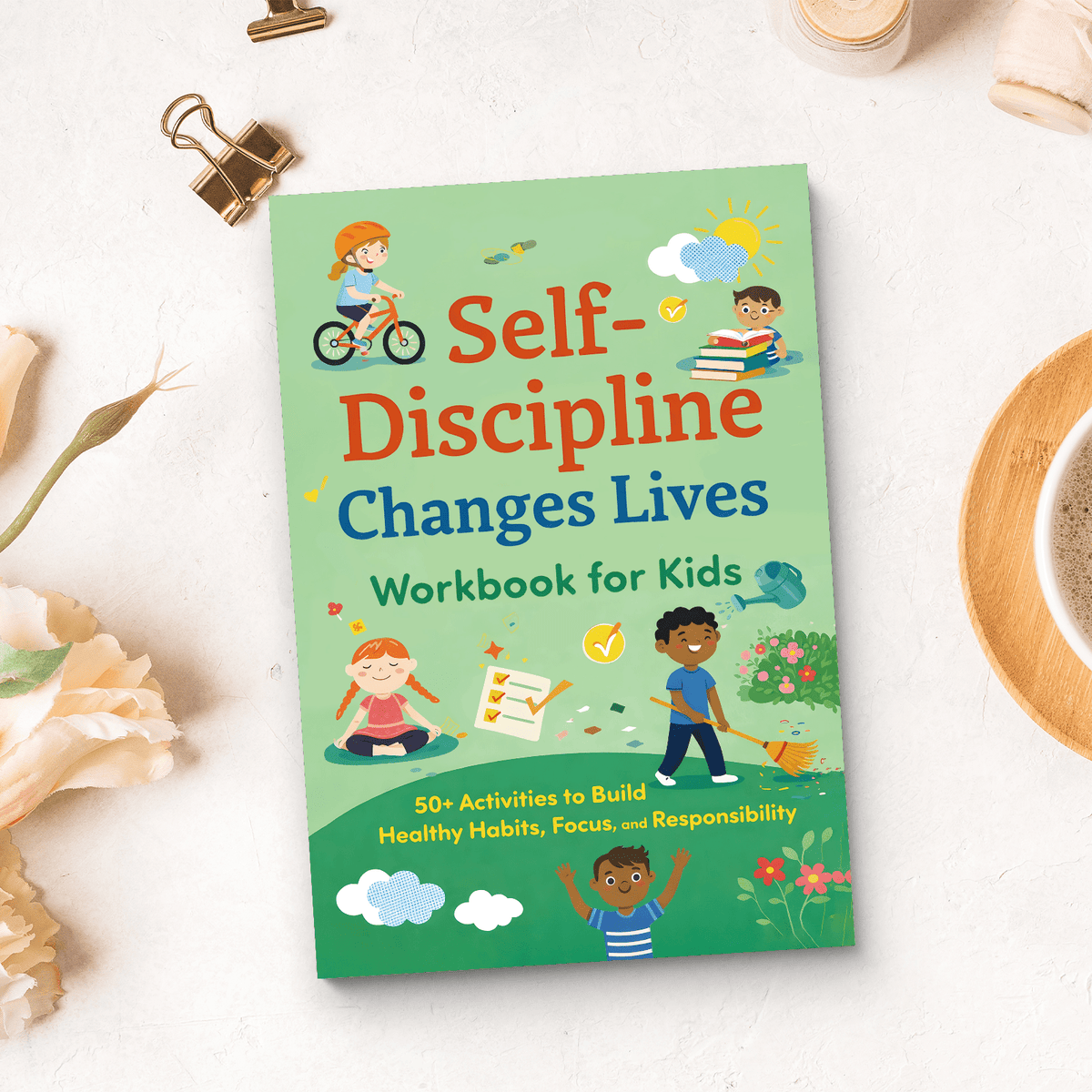 self discipline   lives workbook kids 50 activities