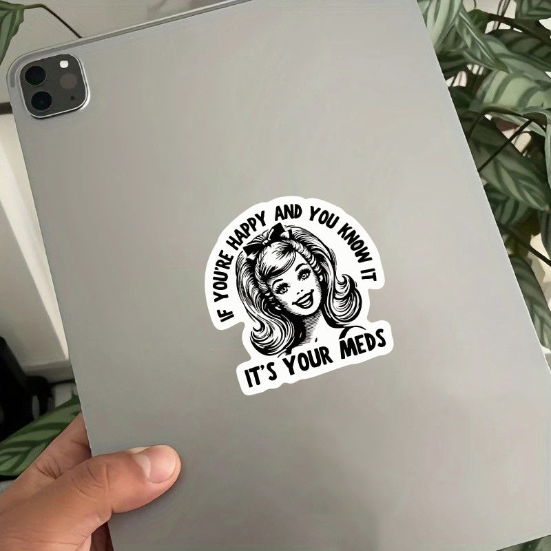 humorous quote stickers youre